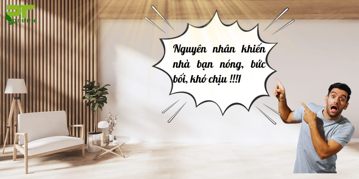 Nguyên nhân khiến nhà nóng